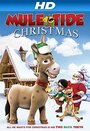 Mule-Tide Christmas (2014) кадры фильма смотреть онлайн в хорошем качестве