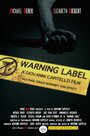 Warning Label (2014) трейлер фильма в хорошем качестве 1080p