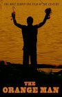 The Orange Man (2015) скачать бесплатно в хорошем качестве без регистрации и смс 1080p The Orange Man (2015) скачать бесплатно в хорошем качестве без регистрации и смс 1080p