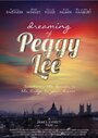 Dreaming of Peggy Lee (2015) скачать бесплатно в хорошем качестве без регистрации и смс 1080p