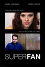 Superfan (2015) кадры фильма смотреть онлайн в хорошем качестве