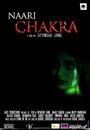 Naari Chakra (2013) трейлер фильма в хорошем качестве 1080p