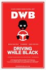 Driving While Black (2016) трейлер фильма в хорошем качестве 1080p