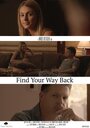 Find Your Way Back (2014) трейлер фильма в хорошем качестве 1080p