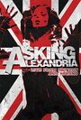 Asking Alexandria: Live from Brixton and Beyond (2014) скачать бесплатно в хорошем качестве без регистрации и смс 1080p Asking Alexandria: Live from Brixton and Beyond (2014) скачать бесплатно в хорошем качестве без регистрации и смс 1080p