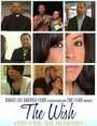 The Wish, a Story of Hope, Faith and Generosity (2014) скачать бесплатно в хорошем качестве без регистрации и смс 1080p The Wish, a Story of Hope, Faith and Generosity (2014) скачать бесплатно в хорошем качестве без регистрации и смс 1080p