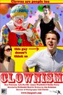 Clownism (2013) скачать бесплатно в хорошем качестве без регистрации и смс 1080p