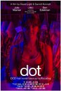 Dot (2014) трейлер фильма в хорошем качестве 1080p