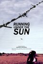 Running Under the Sun (2015) скачать бесплатно в хорошем качестве без регистрации и смс 1080p