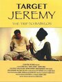 Target Jeremy (2016) скачать бесплатно в хорошем качестве без регистрации и смс 1080p