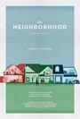 The Neighborhood (2014) кадры фильма смотреть онлайн в хорошем качестве