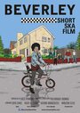 Beverley (2015) скачать бесплатно в хорошем качестве без регистрации и смс 1080p Beverley (2015) скачать бесплатно в хорошем качестве без регистрации и смс 1080p