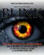 Blink (2012) кадры фильма смотреть онлайн в хорошем качестве