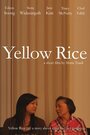 Yellow Rice (2014) трейлер фильма в хорошем качестве 1080p