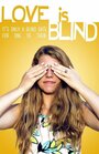 Love Is Blind (2015)