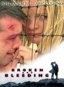 Broken and Bleeding (1998) кадры фильма смотреть онлайн в хорошем качестве