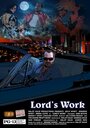 Lord's Work (2014) трейлер фильма в хорошем качестве 1080p