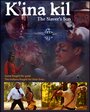 K'ina Kil: The Slaver's Son (2014) кадры фильма смотреть онлайн в хорошем качестве