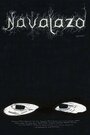 Navajazo (2014) кадры фильма смотреть онлайн в хорошем качестве Navajazo (2014) кадры фильма смотреть онлайн в хорошем качестве