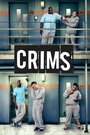 Crims (2015) кадры фильма смотреть онлайн в хорошем качестве