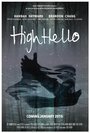 High Hello (2015) кадры фильма смотреть онлайн в хорошем качестве