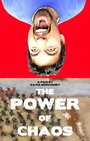 The Power of Chaos (2011) трейлер фильма в хорошем качестве 1080p