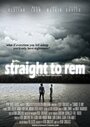 Смотреть «Straight to Rem» онлайн фильм в хорошем качестве