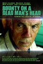 Bounty on a Dead Man's Head (2010) скачать бесплатно в хорошем качестве без регистрации и смс 1080p