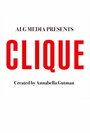 Clique (2015) скачать бесплатно в хорошем качестве без регистрации и смс 1080p