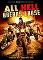 All Hell Breaks Loose (2014) трейлер фильма в хорошем качестве 1080p