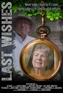 Last Wishes (2014) скачать бесплатно в хорошем качестве без регистрации и смс 1080p