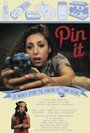 Pin It (2014) скачать бесплатно в хорошем качестве без регистрации и смс 1080p