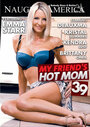 My Friend's Hot Mom 39 (2013) кадры фильма смотреть онлайн в хорошем качестве