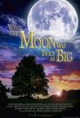 When the Moon Was Twice as Big (2019) скачать бесплатно в хорошем качестве без регистрации и смс 1080p