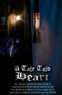 A Tale Told Heart (2015) трейлер фильма в хорошем качестве 1080p A Tale Told Heart (2015) трейлер фильма в хорошем качестве 1080p