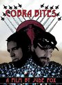 Cobra Bites (2005) кадры фильма смотреть онлайн в хорошем качестве