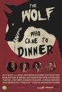 The Wolf Who Came to Dinner (2015) кадры фильма смотреть онлайн в хорошем качестве