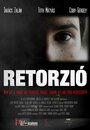 Retorzió (2014) скачать бесплатно в хорошем качестве без регистрации и смс 1080p