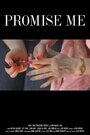 Promise Me (2015) трейлер фильма в хорошем качестве 1080p