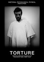 Torture (2015) трейлер фильма в хорошем качестве 1080p