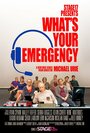 What's Your Emergency (2015) скачать бесплатно в хорошем качестве без регистрации и смс 1080p