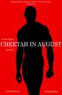 Cheetah in August (2015) скачать бесплатно в хорошем качестве без регистрации и смс 1080p