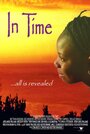 In Time (2005) кадры фильма смотреть онлайн в хорошем качестве