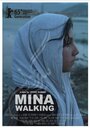 Смотреть «Mina Walking» онлайн фильм в хорошем качестве