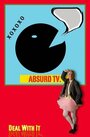 AbsurdTV Show (2015) кадры фильма смотреть онлайн в хорошем качестве