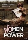 Suffragettes Forever! The Story of Women and Power (2015) кадры фильма смотреть онлайн в хорошем качестве