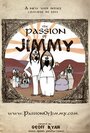 The Passion of Jimmy (2014) трейлер фильма в хорошем качестве 1080p