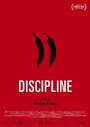 Смотреть «Discipline» онлайн фильм в хорошем качестве