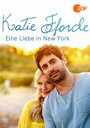 Katie Fforde: Eine Liebe in New York (2014) кадры фильма смотреть онлайн в хорошем качестве