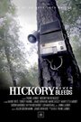 Hickory Never Bleeds (2012) трейлер фильма в хорошем качестве 1080p